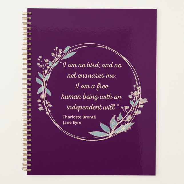 Jane Eyre Quote II - Cute Style Planner (Front)