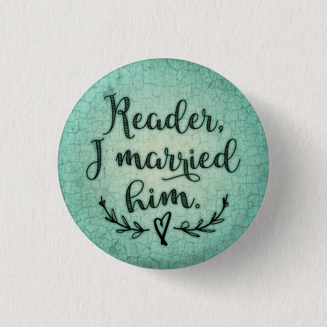 Jane Eyre Reader I Married Him 3 Cm Round Badge (Front)