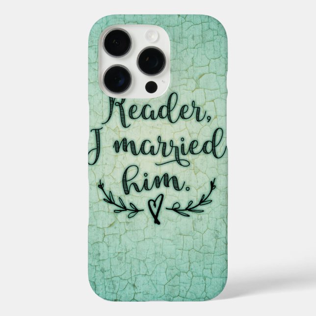 Jane Eyre Reader I Married Him Case-Mate iPhone Case (Back)