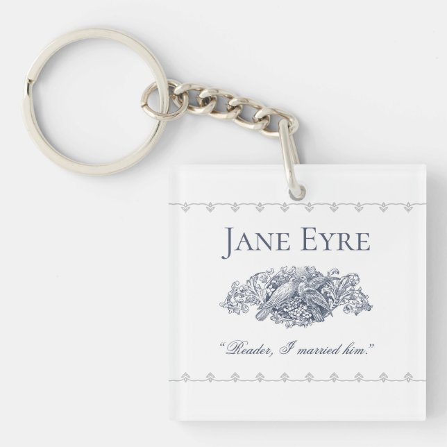 Jane Eyre - Reader I Married Him - Doves Key Ring (Front)