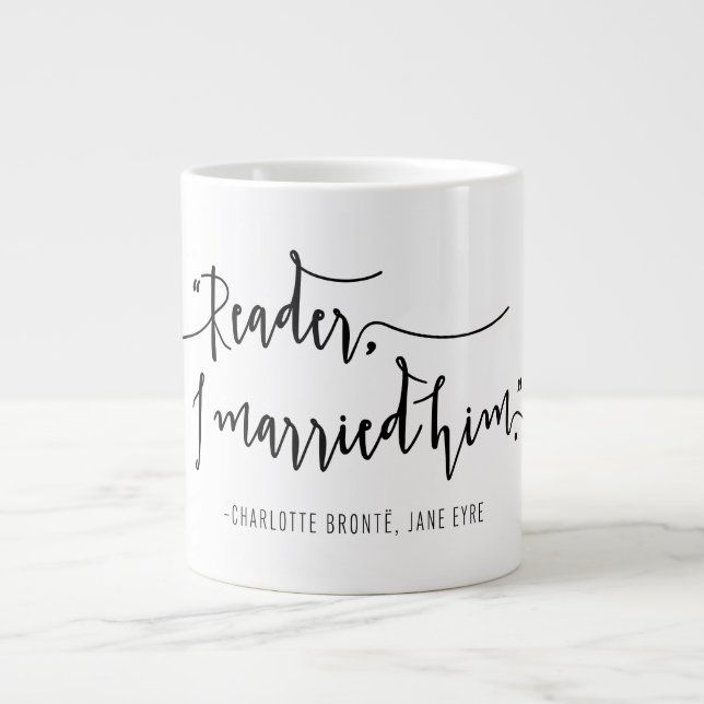 Jane Eyre "Reader, I married him." Mug (Front)