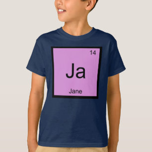 Jane Name Chemistry Element Periodic Table T-Shirt