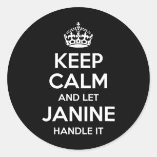 Janine Keep Calm Personalized Name Funny Birthday  Classic Round Sticker