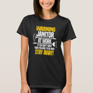 Janitor At Work Custodian Cleaner Caretaker Porter T-Shirt
