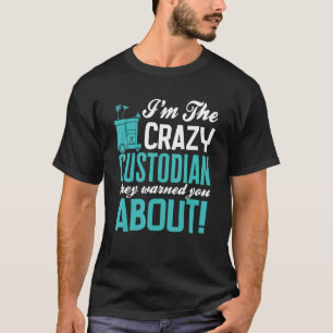 Janitor  Cleaners & Custodian  Housekeeper 1 T-Shirt
