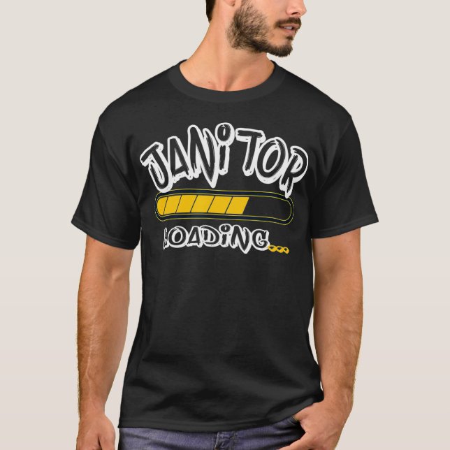 Janitor Loading Future School Custodian T-Shirt (Front)