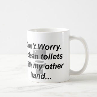 Janitor Mug - My other hand