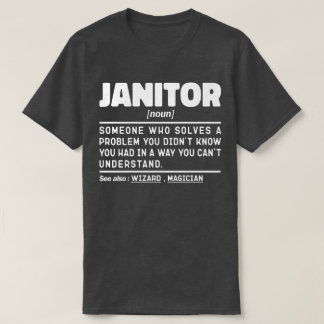 Janitor Noun School Custodian Cleaning Worker Cool T-Shirt