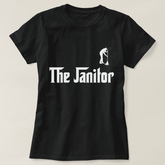 Janitor T-Shirt (Design Front)