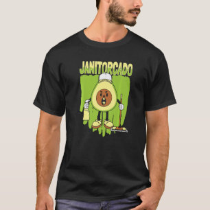 Janitorcado Caretaker Cleaner School Custodian Ja T-Shirt