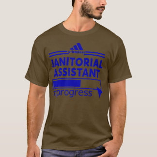 JANITORIAL ASSISTANT T-Shirt