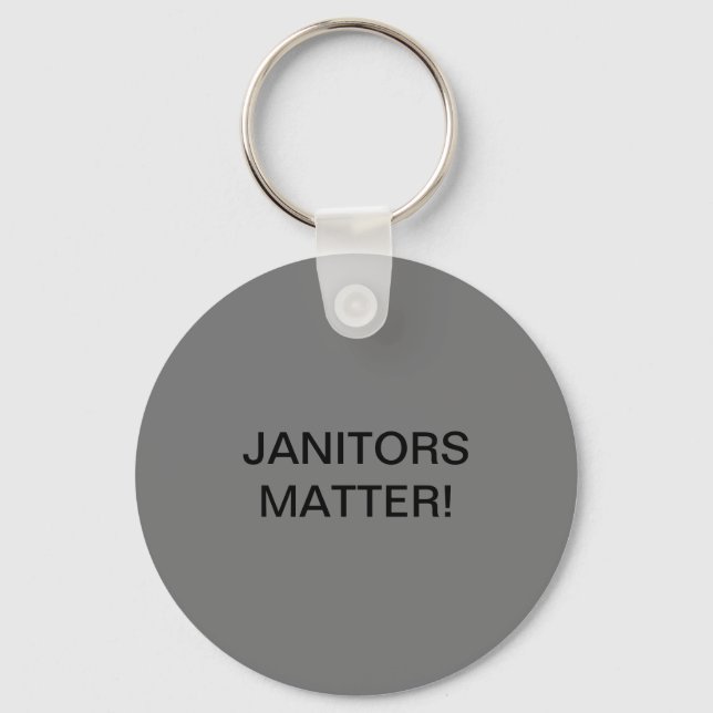 JANITORS MATTER! KEY RING (Front)