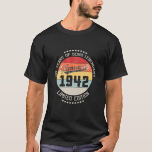 January 1942 80Th Yrs Old Birthday 80 Years Being T-Shirt