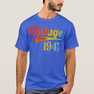 January 1947 Birthday Vintage January 1947 Awesome T-Shirt