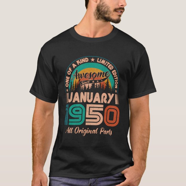 January 1950 Birthday Awesome Since January 1950 T-Shirt (Front)