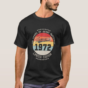 January 1972 50Th Birthday Gift 50 Years Being Awe T-Shirt