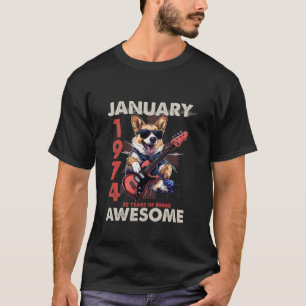 January 1974 Awesome 50th Birthday Gifts 50 Years T-Shirt