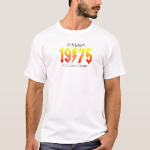 January 1975 A Legend Was Born 46th Birthday Rock T-Shirt
