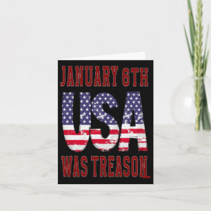 January 6th Was Treason Save The Usa!  Card