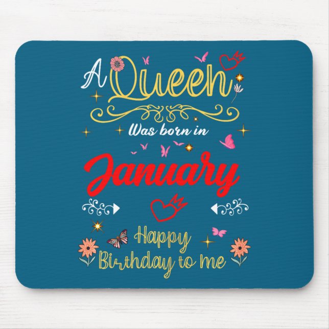 January Birthday A Queen Was Born In January Girl  Mouse Pad (Front)