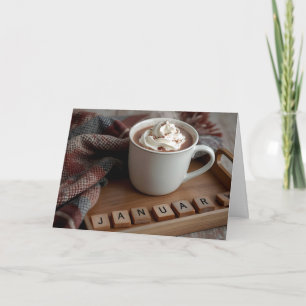 January Birthday Hot Chocolate Card