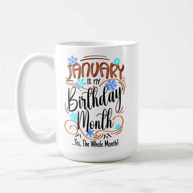 January Birthday Month, Whole Month, Hot Drink Coffee Mug (Left)