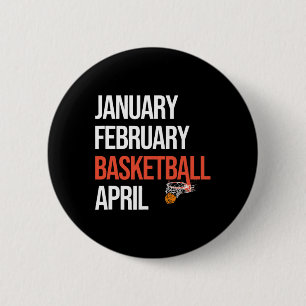 January February Basketball April March College 6 Cm Round Badge