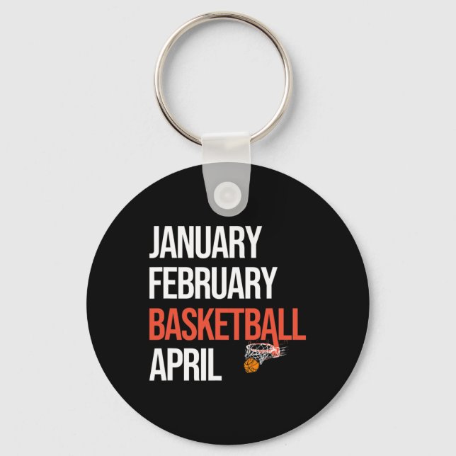 January February Basketball April March College  Key Ring (Front)