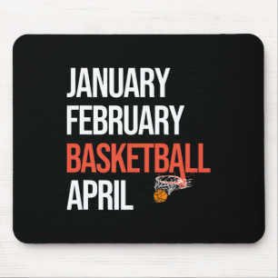 January February Basketball April March College  Mouse Pad