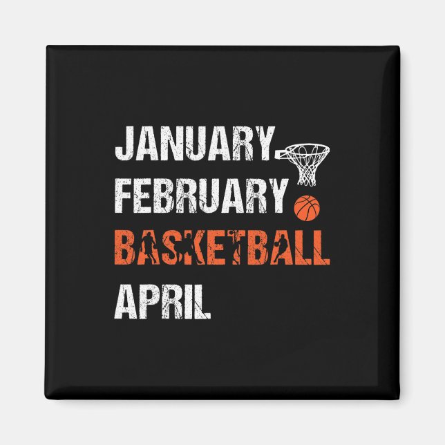 January February Bysketbyll April Fun Apparel  Magnet (Front)