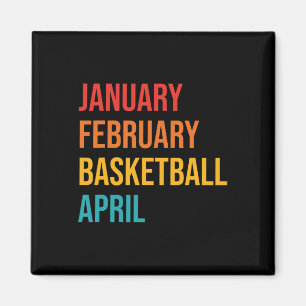 January February Bysketbyll April Fun Retro Appare Magnet