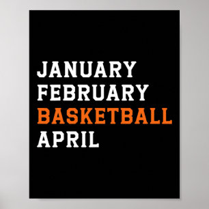 January February Bysketbyll April Retro Son Girls Poster