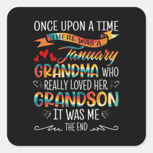 January Grandma Who Really Loved Her Grandsons Square Sticker