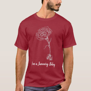 January Queen - Carnation Birth Flower Birthday  T-Shirt