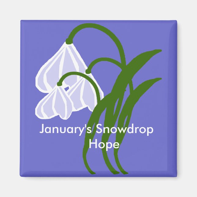 January's Snowdrop    Hope magnet (Front)