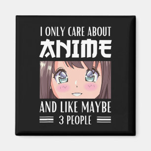 Japan Anime Girl I Only Care About Anime and Like  Magnet