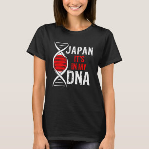 Japan It s In My DNA Proud Japanese Japan Flag T-Shirt