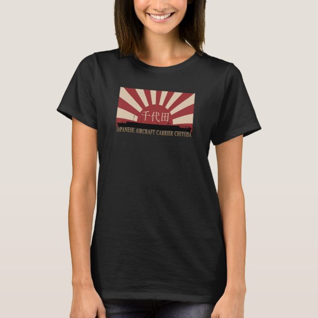 Japanese Aircraft Carrier Chiyoda Rising Sun Flag T-Shirt (Front)