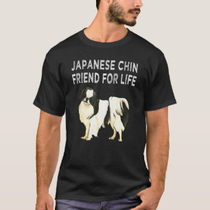 Japanese Chin Friend For Life Dog Friendship T-Shirt