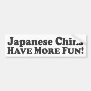 Japanese Chins Have More Fun! - Bumper Sticker