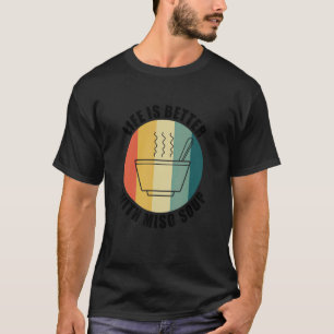 Japanese Food Chef Miso Soup T-Shirt