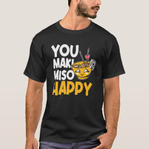 Japanese Food Maki And Miso T-Shirt
