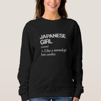Japanese Girl Definition Japan Flag Country Langua Sweatshirt