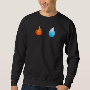 Japanese Kanji Characters For Fire And Water With  Sweatshirt