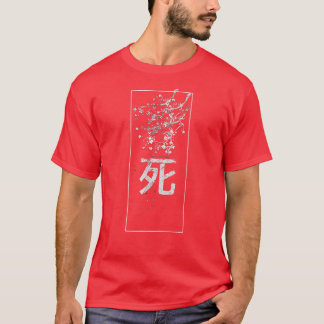 Japanese Kanji Death Cherry Blossom Sakura Calligr T-Shirt