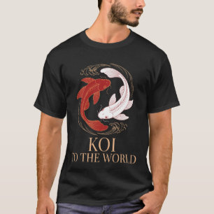 Japanese Koi Fish Pun Funny 1 T-Shirt