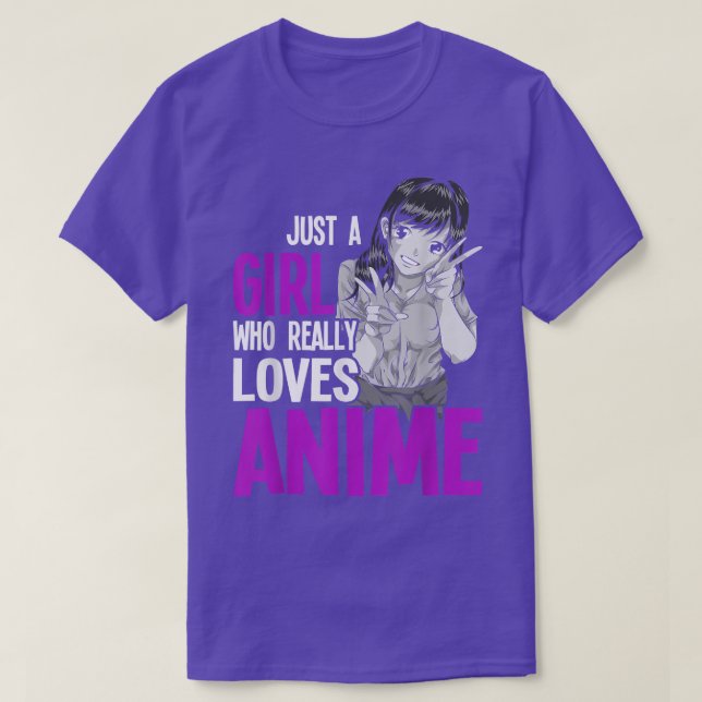 Japanese Otaku Women Just A Girl Who Really Loves  T-Shirt (Design Front)