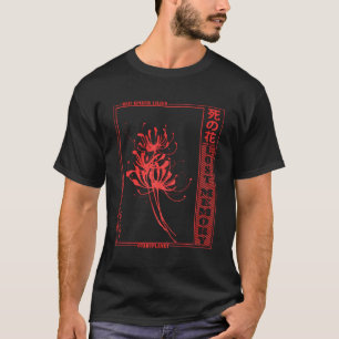 Japanese Spider Lily Soft Grunge Anime Aesthetic F T-Shirt