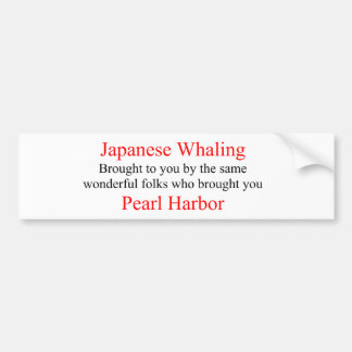 JAPANESE WHALING - PEARL HARBOR BUMPER STICKER