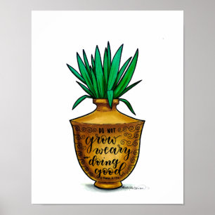 Jars of Clay - Do not grow weary - Watercolor art Poster
